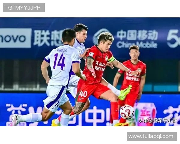 泰达与亚泰中超精彩对决全程直播分析与战况回顾